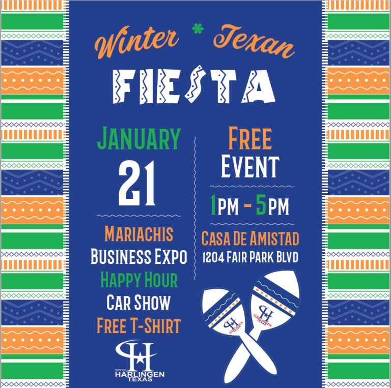 Winter Texan Appreciation Fiesta Visit Harlingen, Texas
